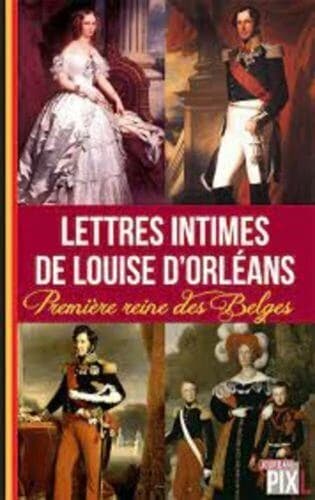 Lettres intimes de louise d'orleans