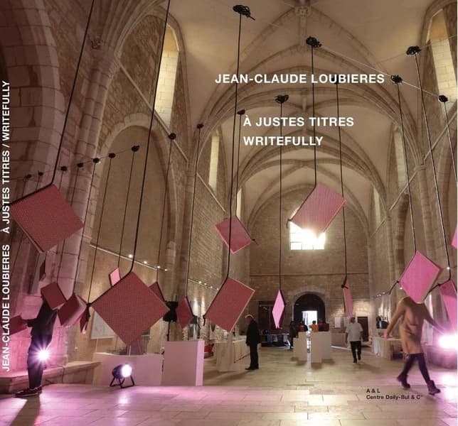 Jean-Claude Loubières : à justes titres
