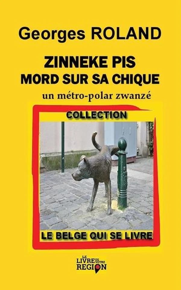 Zinneke pis mord sur sa chique
