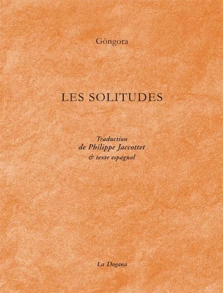 Les solitudes (3a ed.) Góngora ; trad. de Philippe Jaccottet