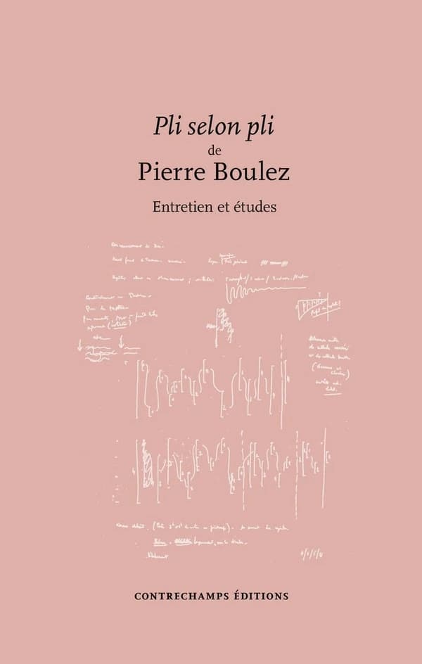 "Pli selon pli" de Pierre Boulez : entretiens et études