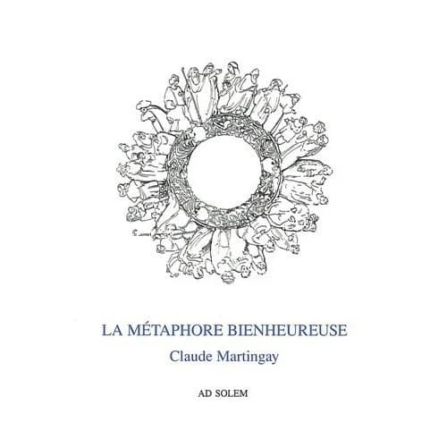 La métaphore bienheureuse