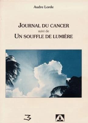 Journal du cancer suivi de Un souffle de lumière