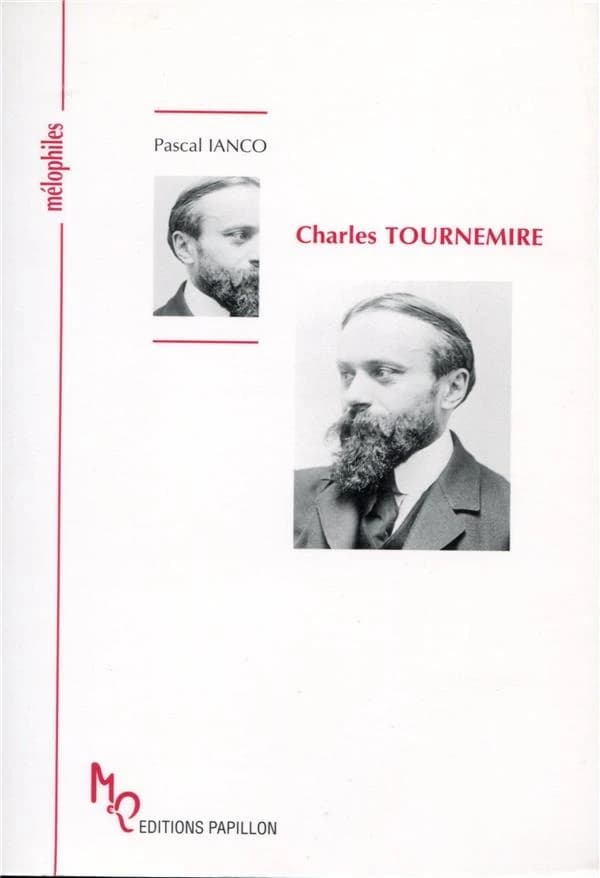 Charles Tournemire : ou le mythe de Tristan
