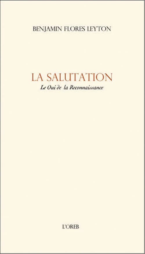 La salutation : le oui de la reconnaissance