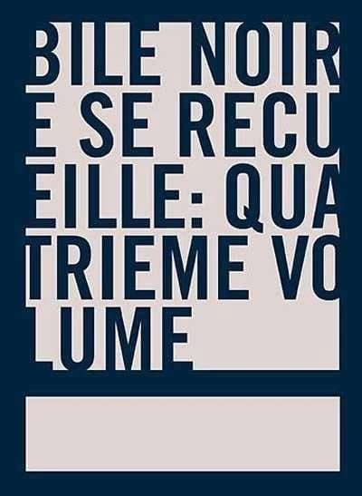 BILE NOIRE SE RECUEILLE n.4