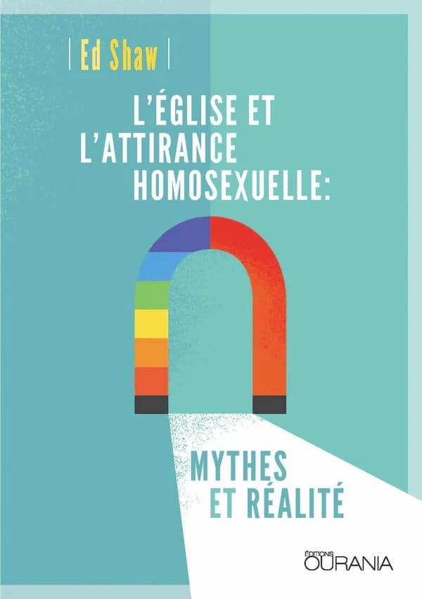 L'Église et l'attirance homosexuelle : mythes et réalités