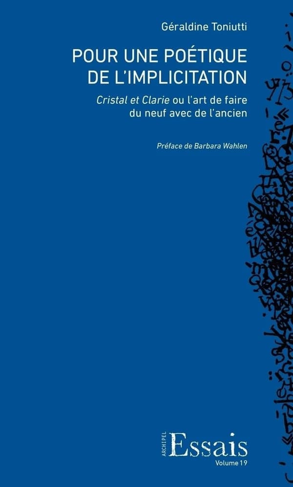 Pour une poétique de l'implicitation : "Cristal et Clarie" ou l'art de faire du neuf avec de l'ancien