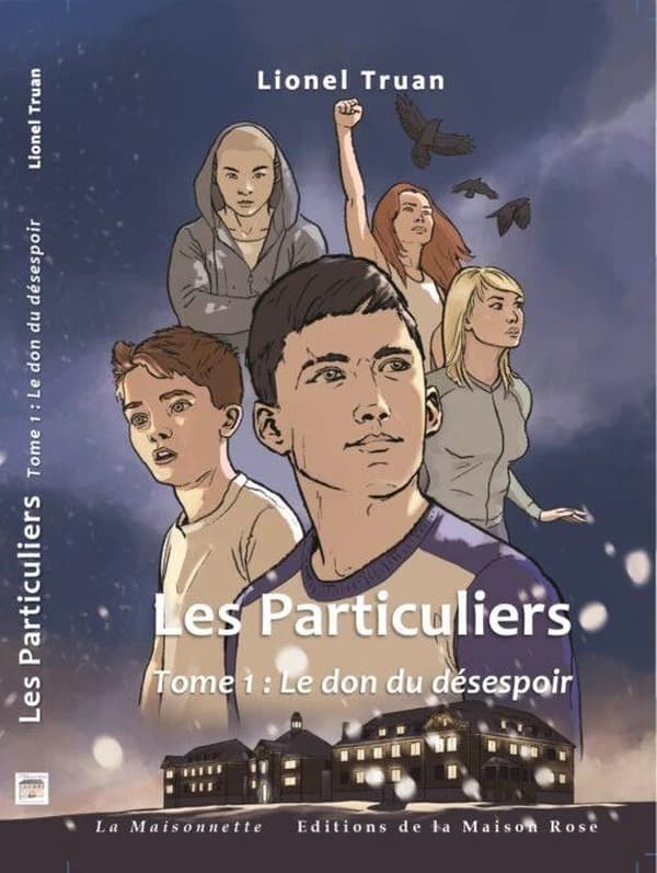 Les particuliers : Tome 1: le don du désespoir