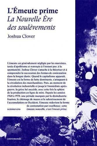 L'Émeute prime : La Nouvelle Ère des soulèvements