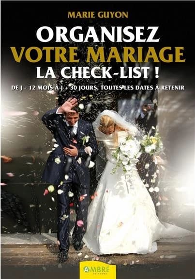 Organisez votre mariage ; la check-list !