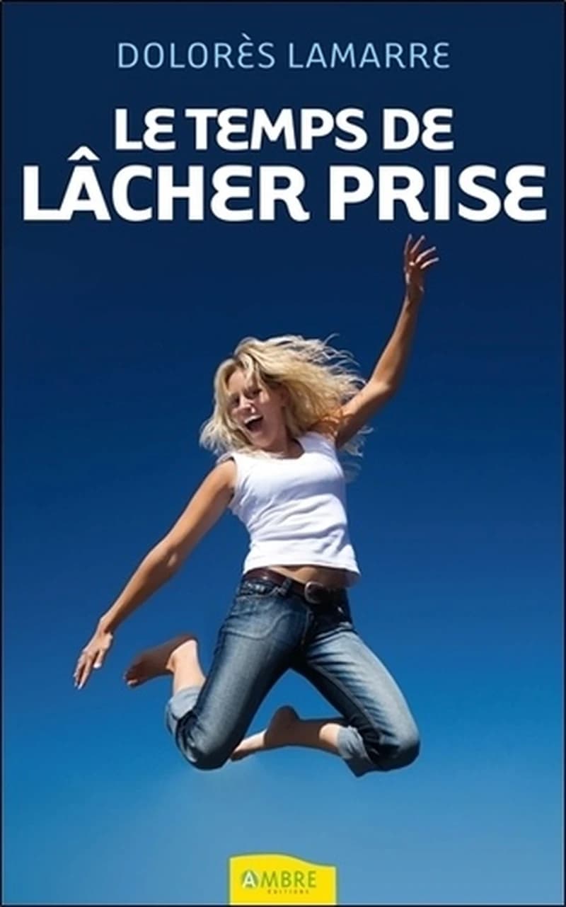 Le temps de lâcher prise