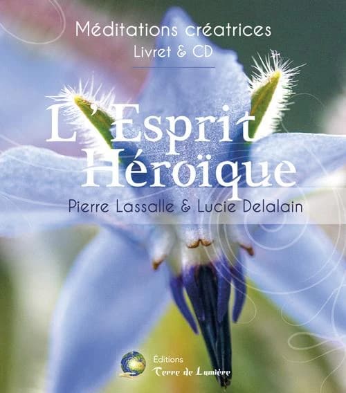 L'esprit héroïque ; méditation guidée