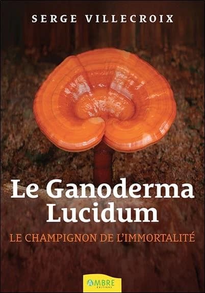 Le Ganoderma lucidum : le champignon de l'immortalité !