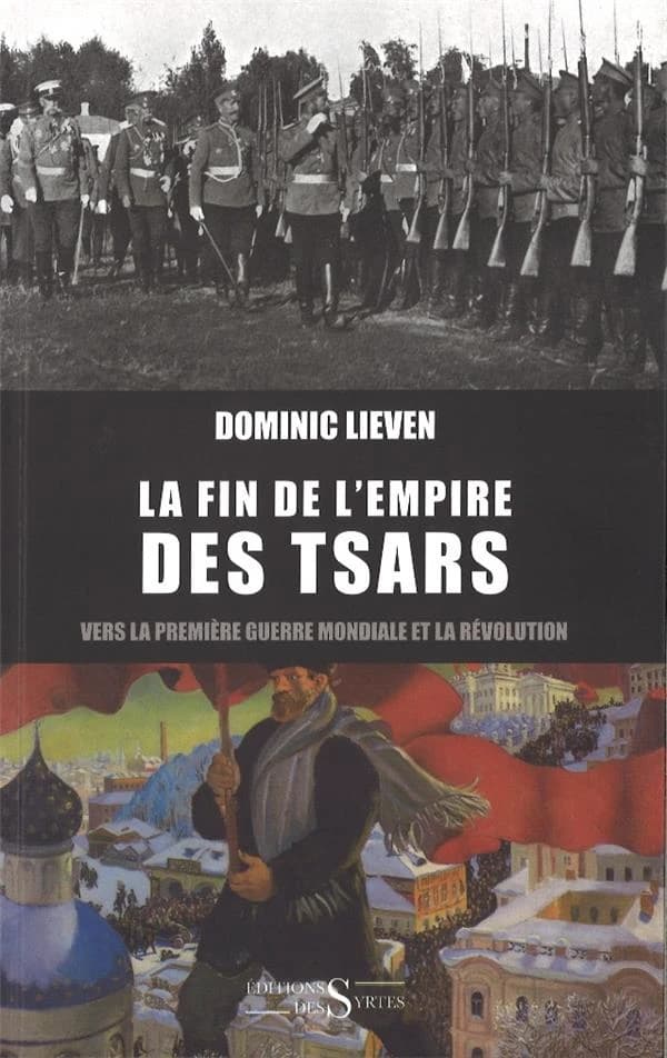 La fin de l'empire des tsars : vers la Première guerre mondiale et la révolution