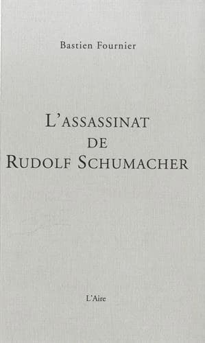 L'assassinat de Rudolf Schumacher : policier