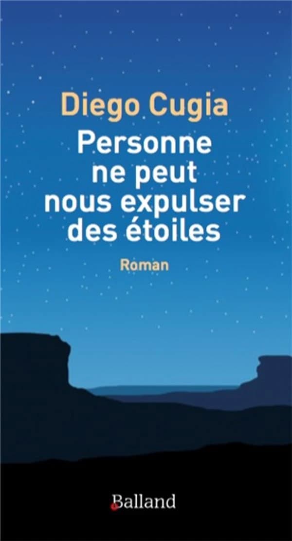 Personnne ne peut nous expulser des étoiles : roman