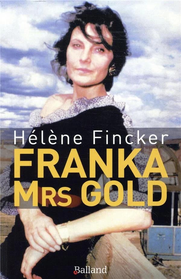 Franka : une femme affranchie : chronique d'une vie