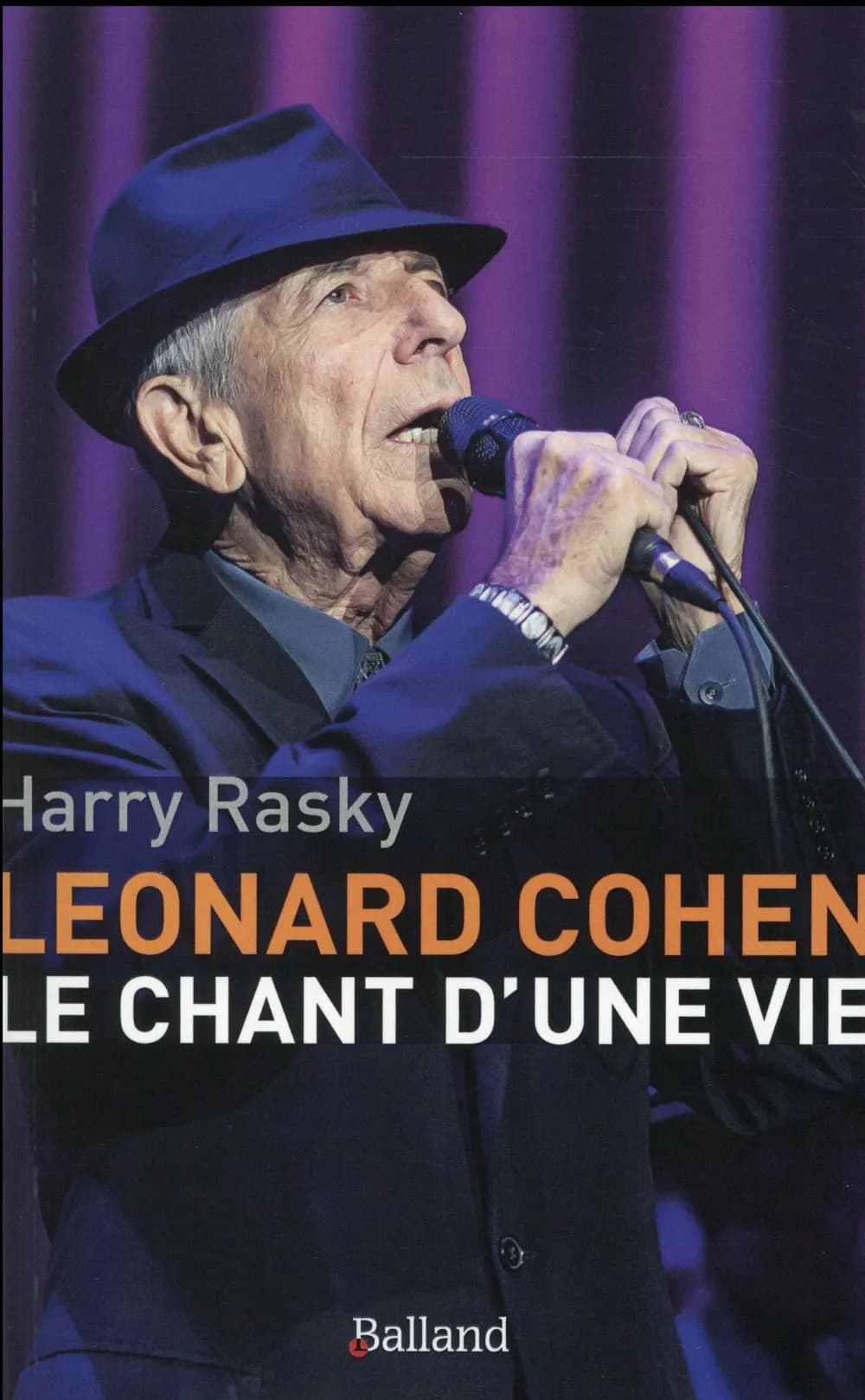 Leonard Cohen : le chant d'une vie