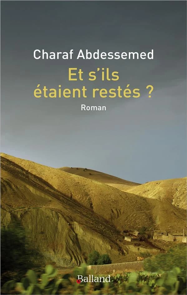 Et s'ils étaient restés ? : roman