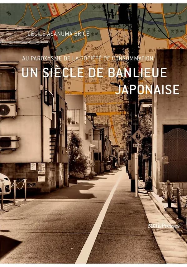 Un siècle de banlieue japonaise : au paroxysme de la société de consommation
