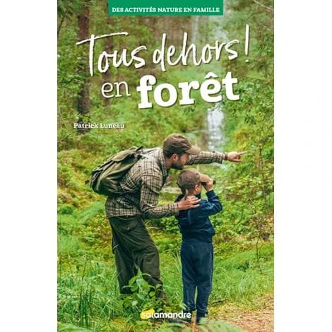 Tous dehors ! En fôret