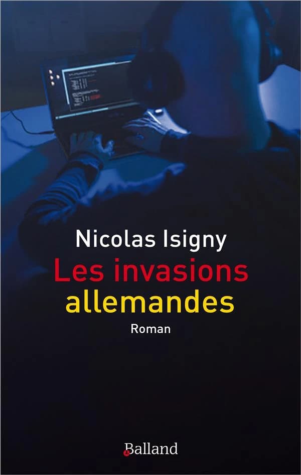 Les invasions allemandes : roman