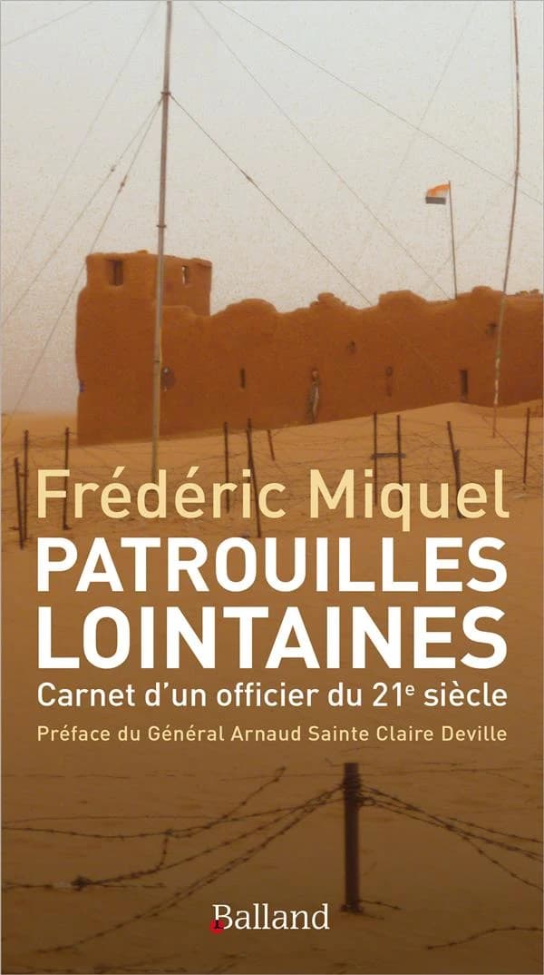 Patrouilles lointaines : carnet d'un officier du 21e siècle