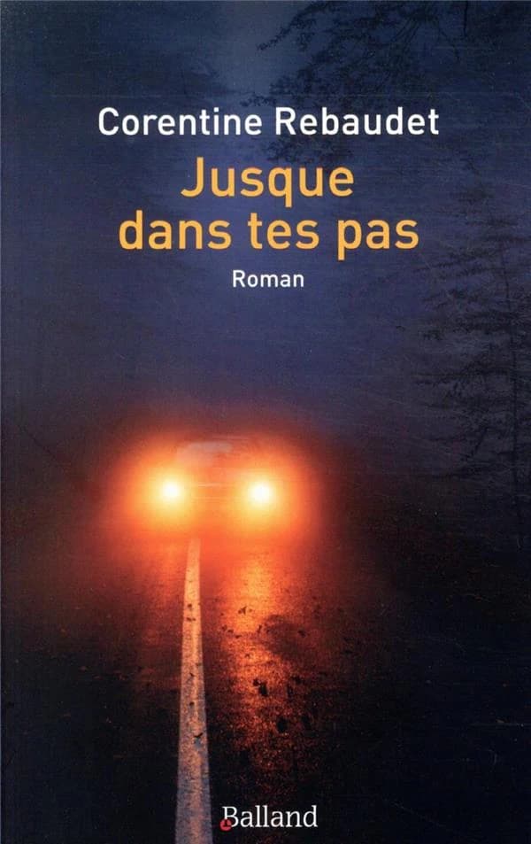 Jusque dans tes pas
