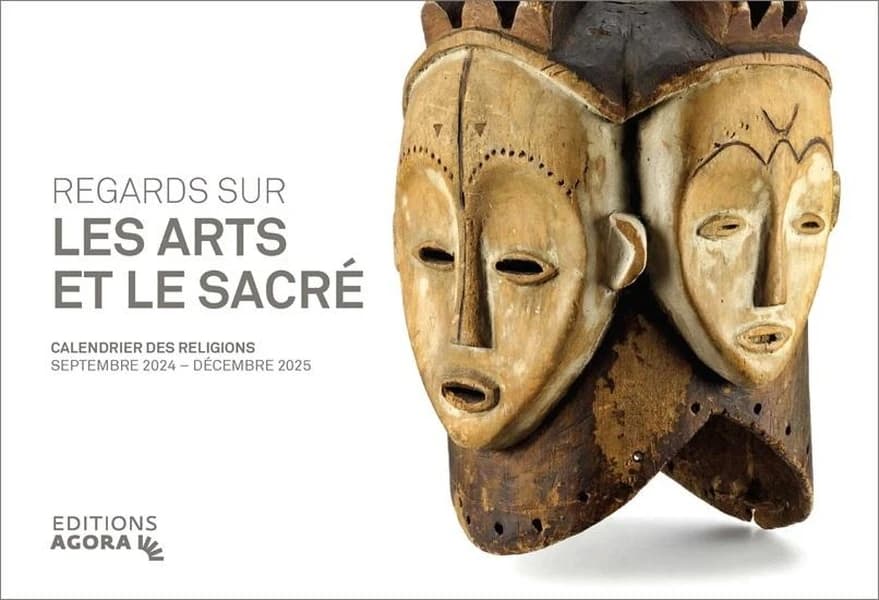 Calendrier des religions 2024-2025 : Les arts et le sacré