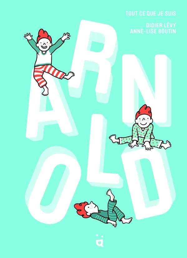 Arnold : tout ce que je suis