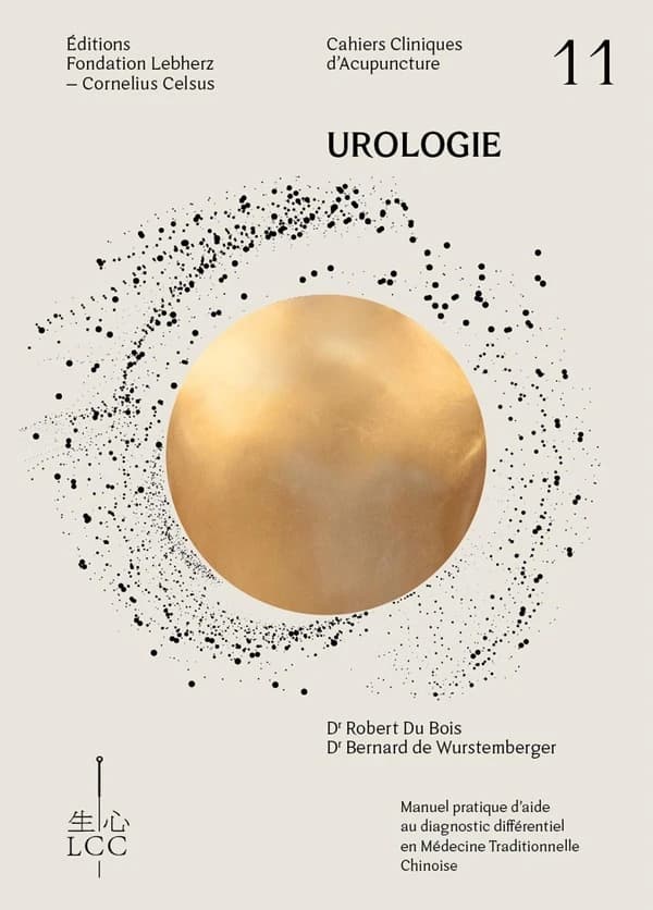 Cahier clinique d'acupuncture n.11 : Urologie