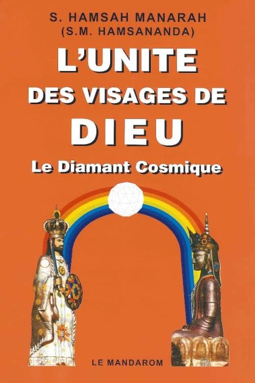 L'unité des visages de Dieu : le diamant cosmique