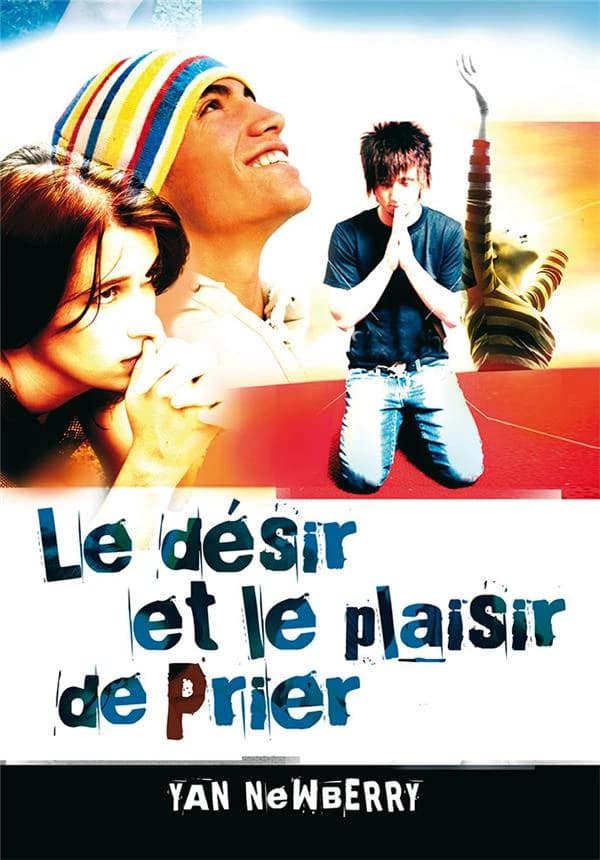 Le desir et le plaisir de prier