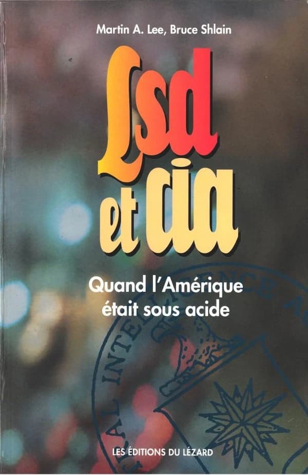 LSD et CIA : quand l'Amérique était sous acide