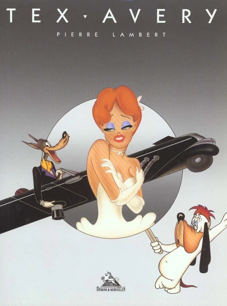 Tex Avery : l'art de Tex Avery au studio MGM