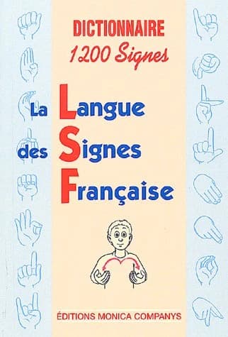 Dictionnaire 1200 signes : français-LSF