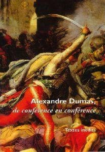 Alexandre Dumas de conférence en conférence