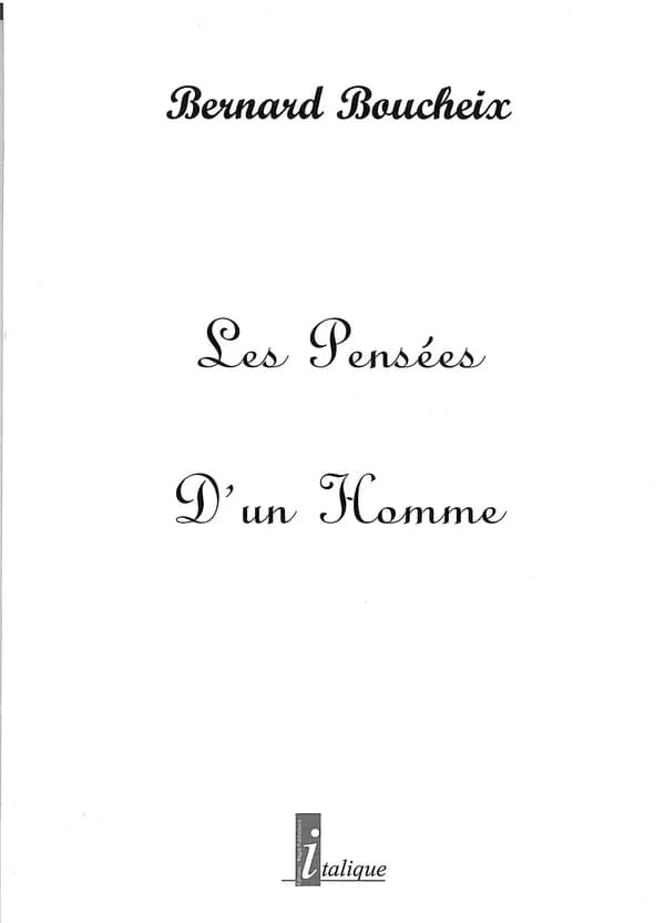 Les pensées d'un homme