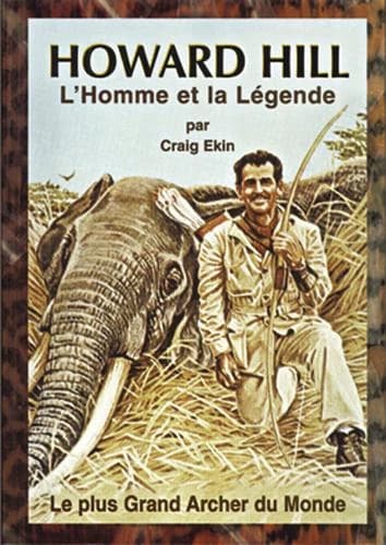 Howard hill l'homme et la legende
