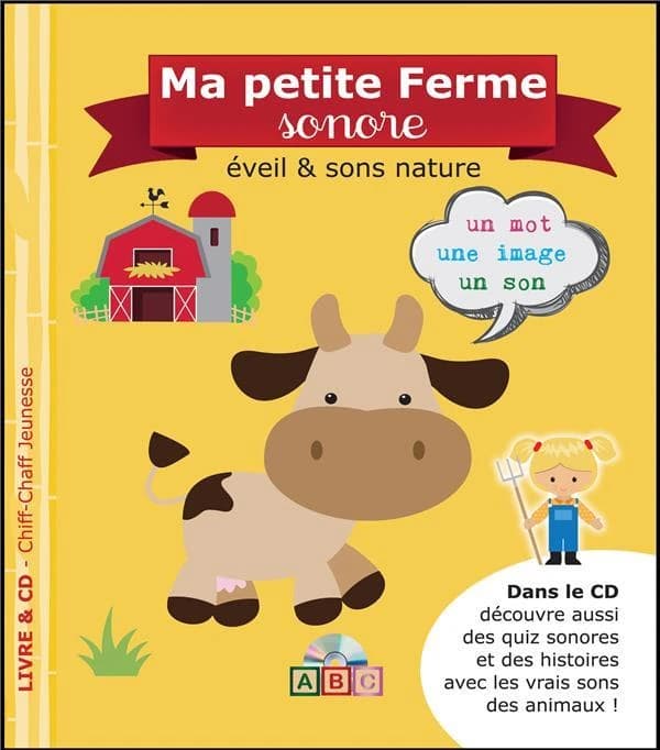Ma petite ferme sonore ; éveil et sons nature