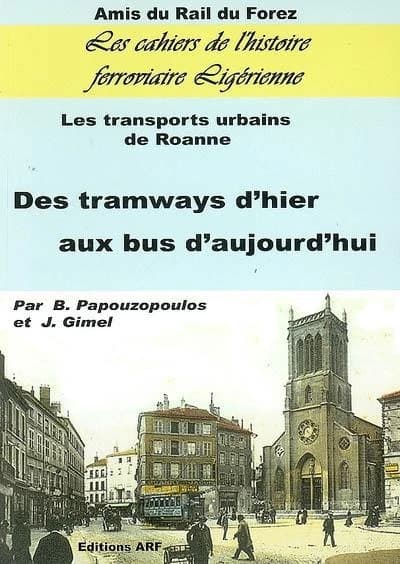 Des tramways d'hier aux bus d'aujourd'hui : les transports urbains de Roanne