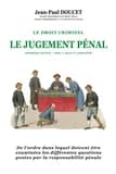 Le jugement pénal : le droit criminel (3e éd., refondue et complétée) Jean-Paul Doucet