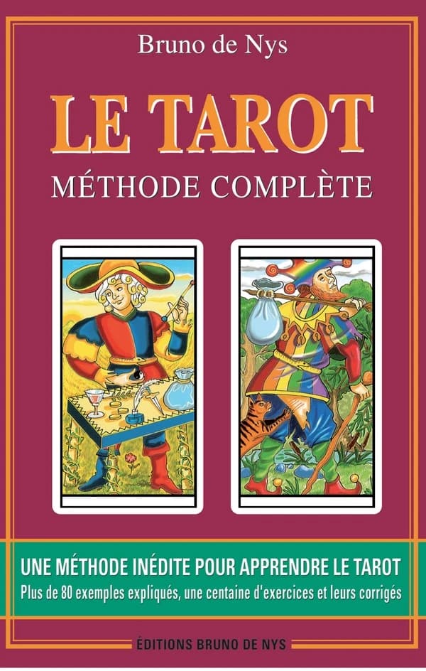 Le tarot : méthode complète