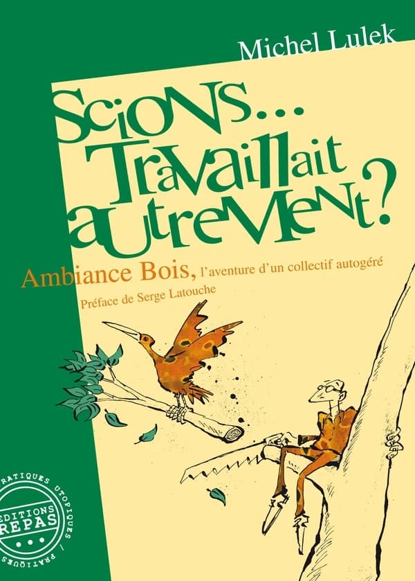 Scions... travaillait autrement ?