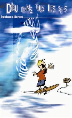 Dieu dans tous les sens
