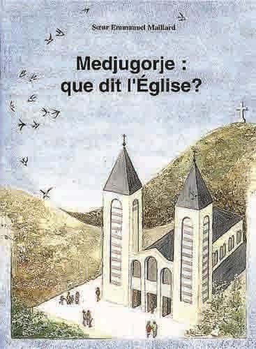 Medjugorje que dit l'Eglise