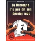 La Bretagne n'a pas dit son dernier mot