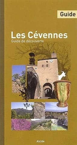Les Cévennes : guide de découverte