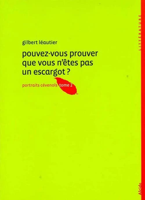 Pouvez-vous prouver que vous n'êtes pas un escargot ?